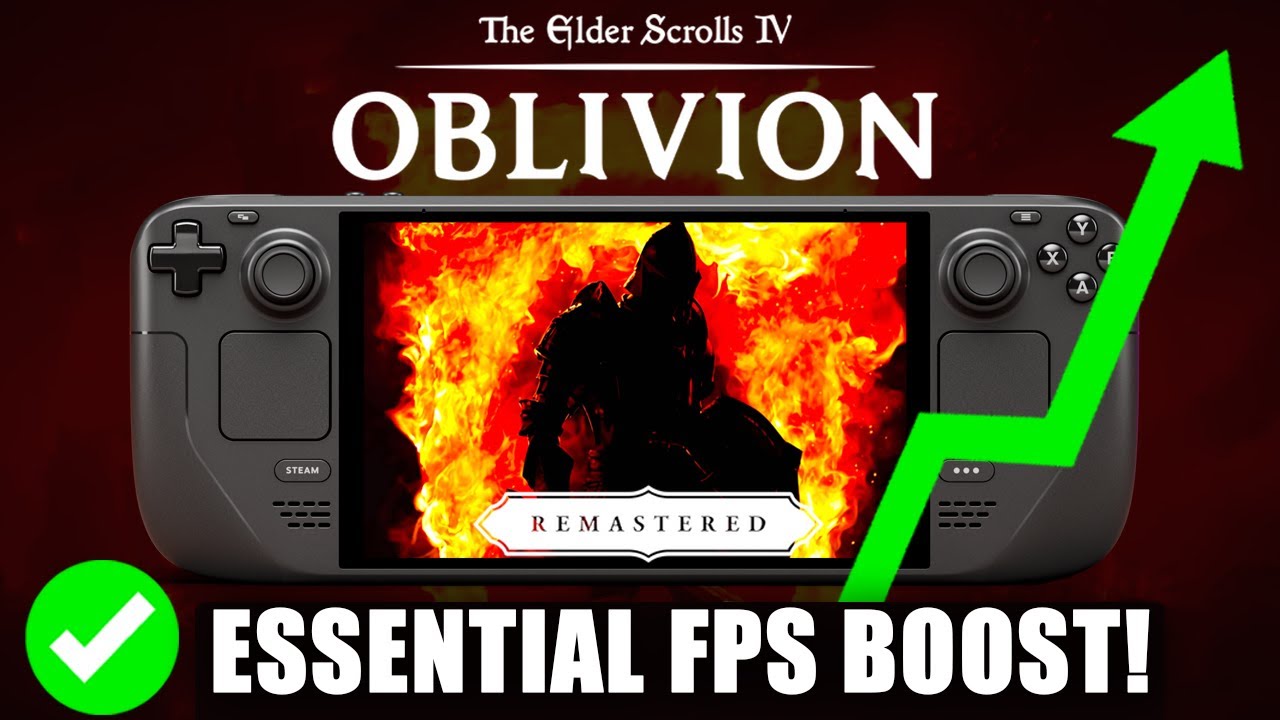Elder Scrolls IV Oblivion Remastered Steam Deck FPS Boost Install Guide - Performance Increase!