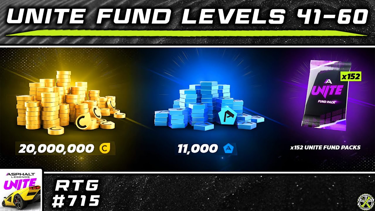 Asphalt Unite | Claiming Unite Fund levels 41-60 | RTG #715