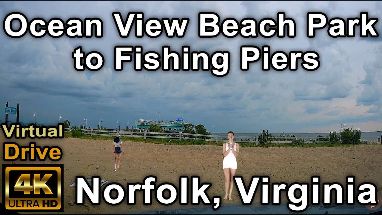 [4K] Drive Tour | Ocean View Beach Park to Fishing Piers Norfolk, Virginia, USA | No Talk Just Drive