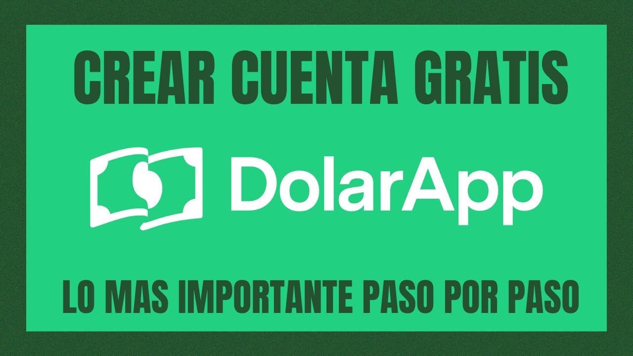 COMO crear cuenta y usar DOLAR APP