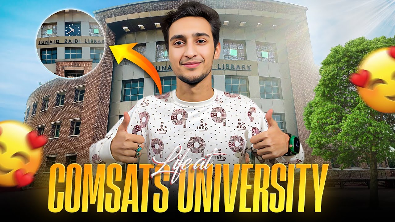 LIFE AT COMSATS UNIVERSITY ISLAMABAD (Campus Tour) || Top World Ranking University