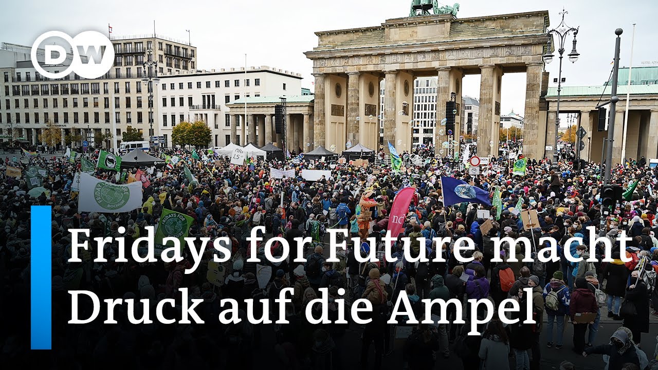 Fridays for Future: Klimaaktivisten warnen die Ampel | DW Nachrichten