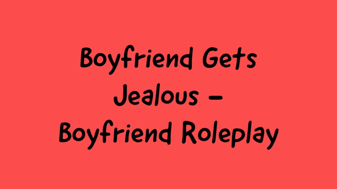 ASMR - Boyfriend Gets Jealous | Boyfriend Roleplay (Soft Spoken)