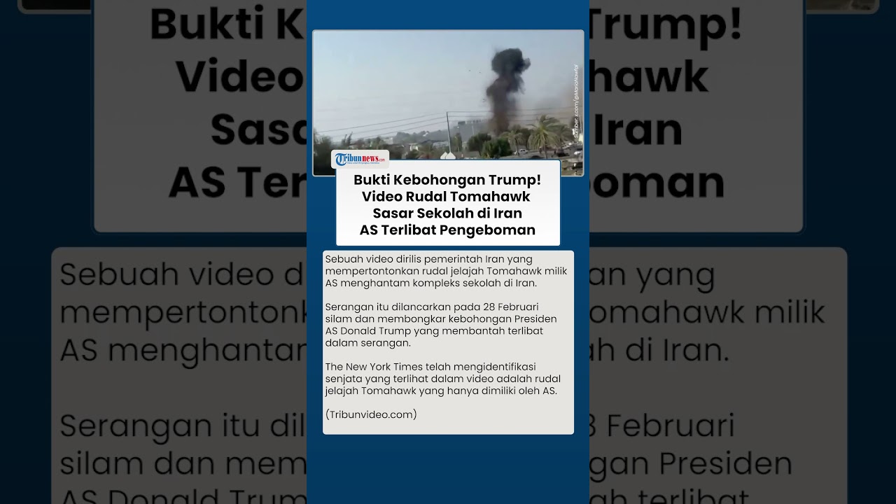 Bukti Kebohongan Trump! Video Rudal Tomahawk Sasar Sekolah di Iran AS Terlibat Pengeboman Brutal