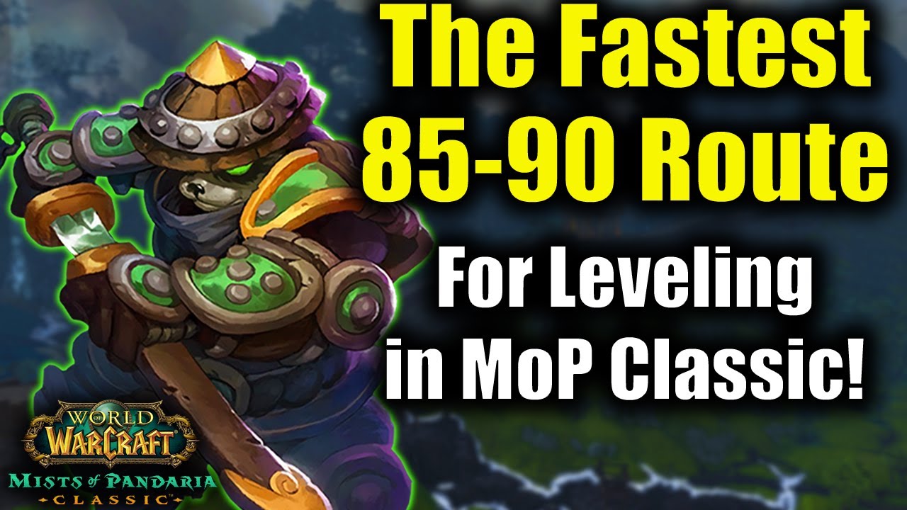 The Fastest 85-90 Leveling Route in MoP Classic
