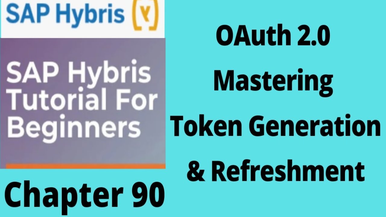 Объяснение генерации и обновления токенов OAuth 2.0 | OAuth 2.0 и веб-сервисы OCC в SAP Hybris