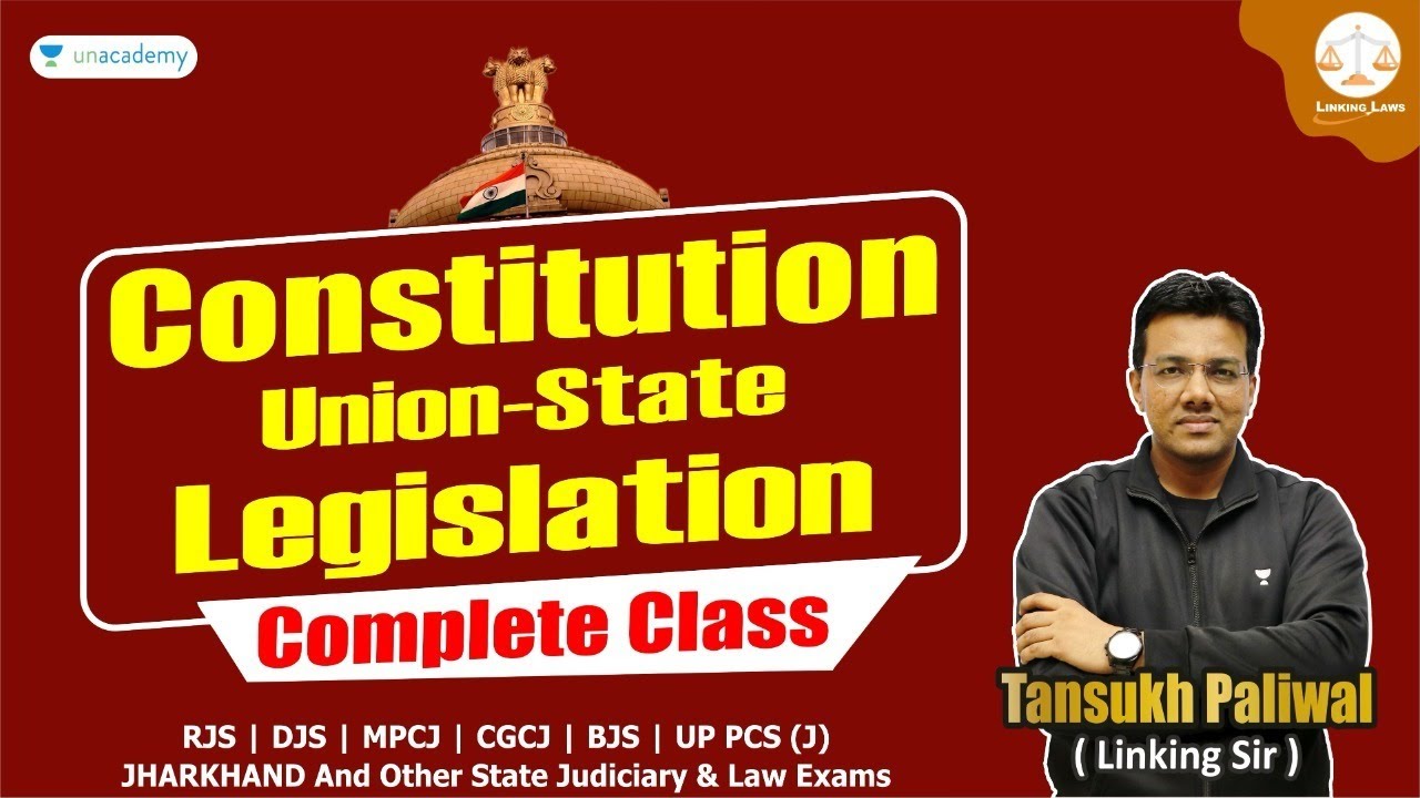 Constitution- Union State Legislation  | Linking Laws | By Tansukh Paliwal