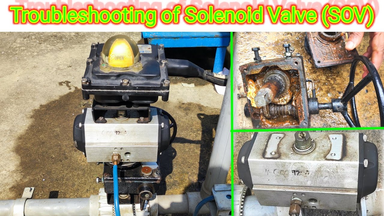 Troubleshooting of Solenoid Valve | SOV Problem Find Out & Solved | Actuator | Pneumatic Valve | SOV