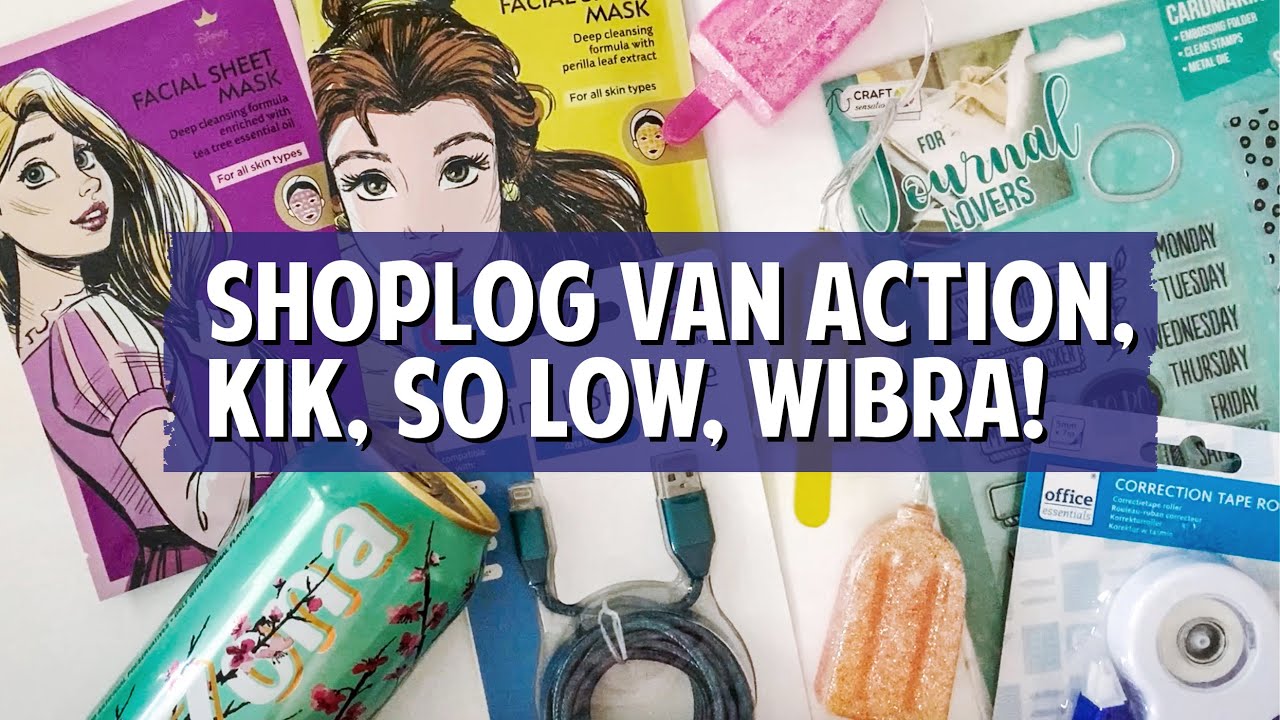 verzamel SHOPLOG! Action, Kik, So Low, Wibra | budget shoppen! home, beauty, stationery, knutsel