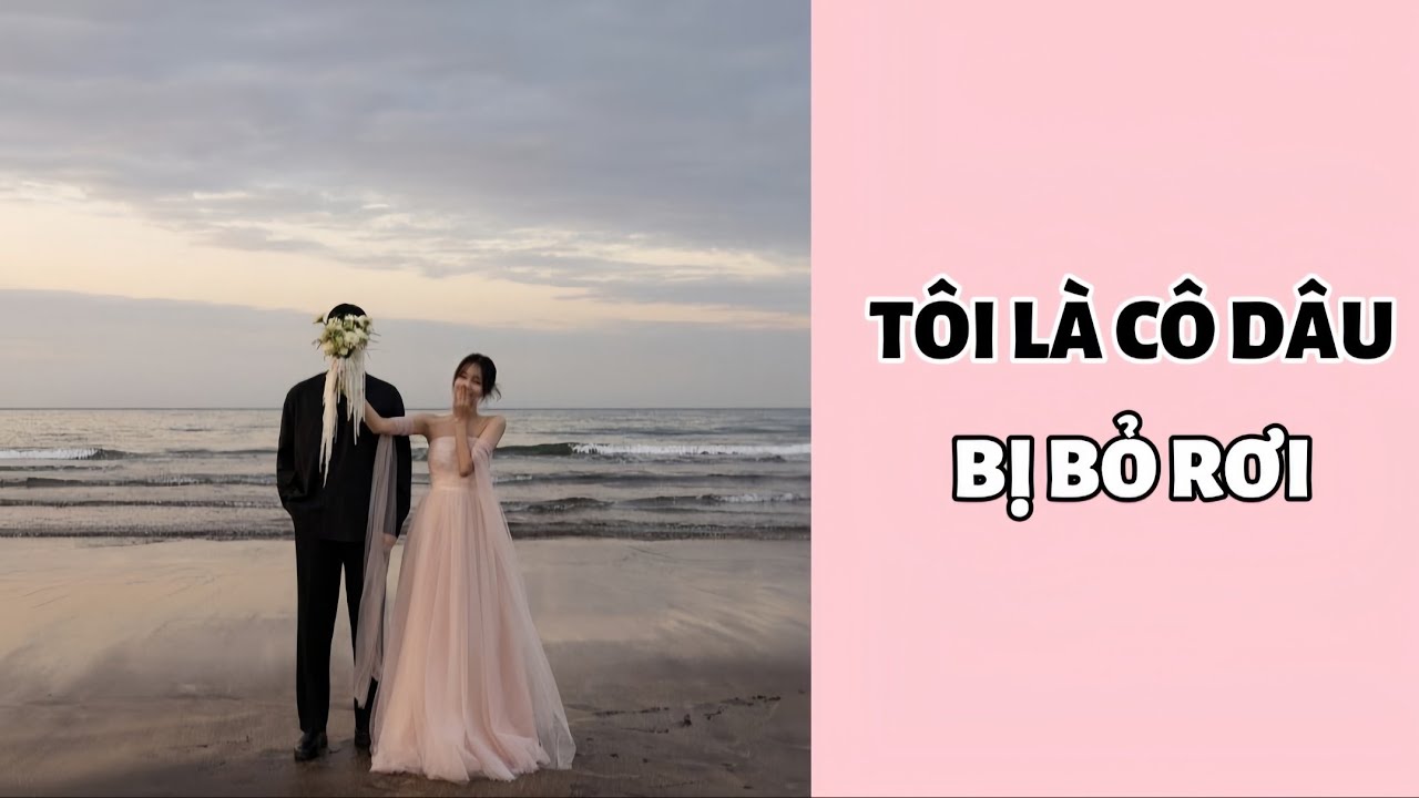 Truyện Audio | Tôi Là Cô Dâu Bị Bỏ Rơi | Mirage Audio