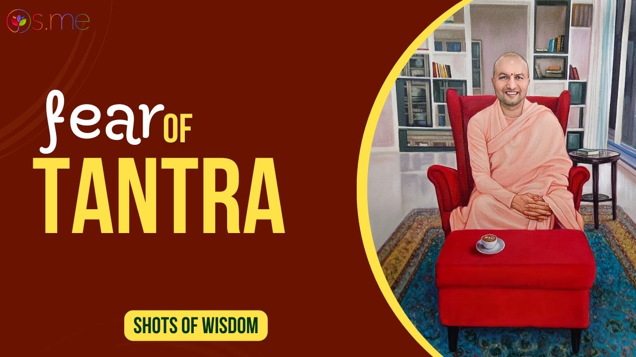 Why is Tantra Feared?