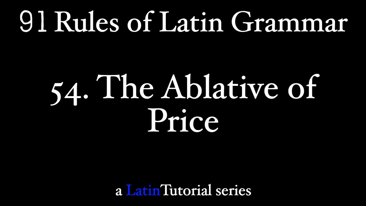 Rule 54: The Ablative of Price