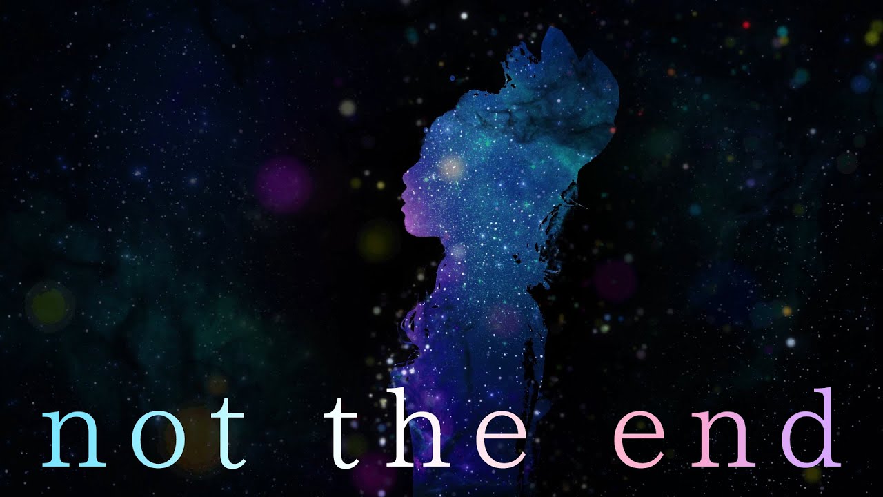 nowisee『not the end』 (フルバージョン)