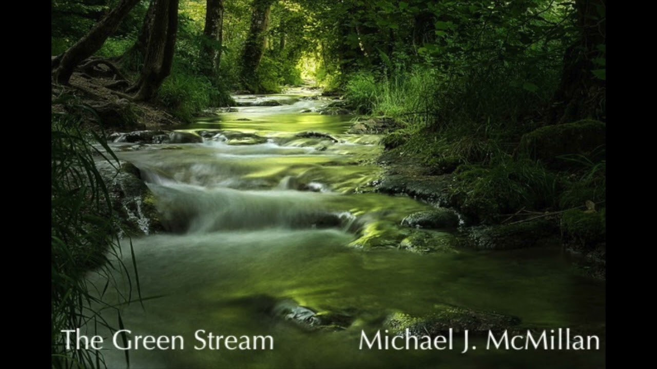The Green Stream by Michael J. McMillan
