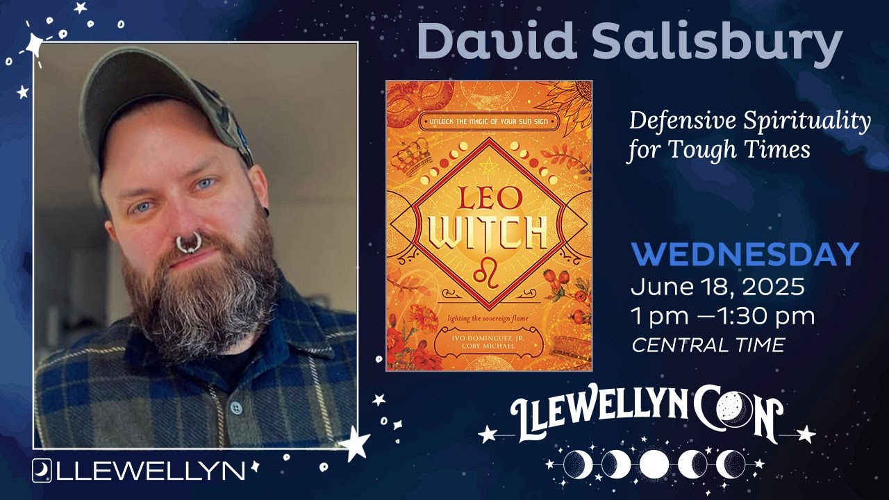 LlewellynCon 2025: David Salisbury Presents Defensive Spirituality for Tough Times