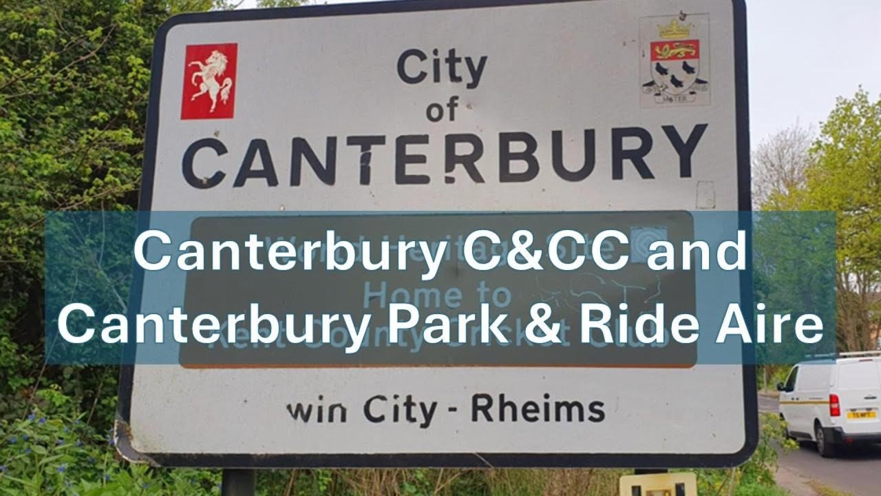 Canterbury - Camping & Caravanning Club Site and Park & Ride Aire