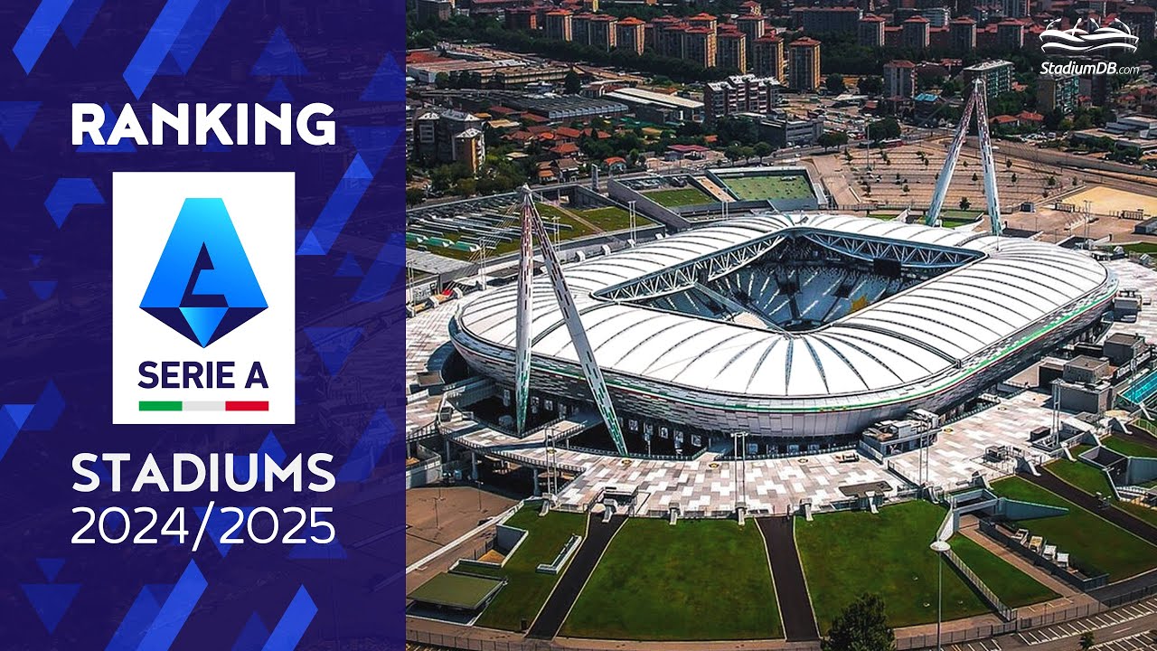 🇮🇹 Serie A Stadiums 2024/25 Ranked