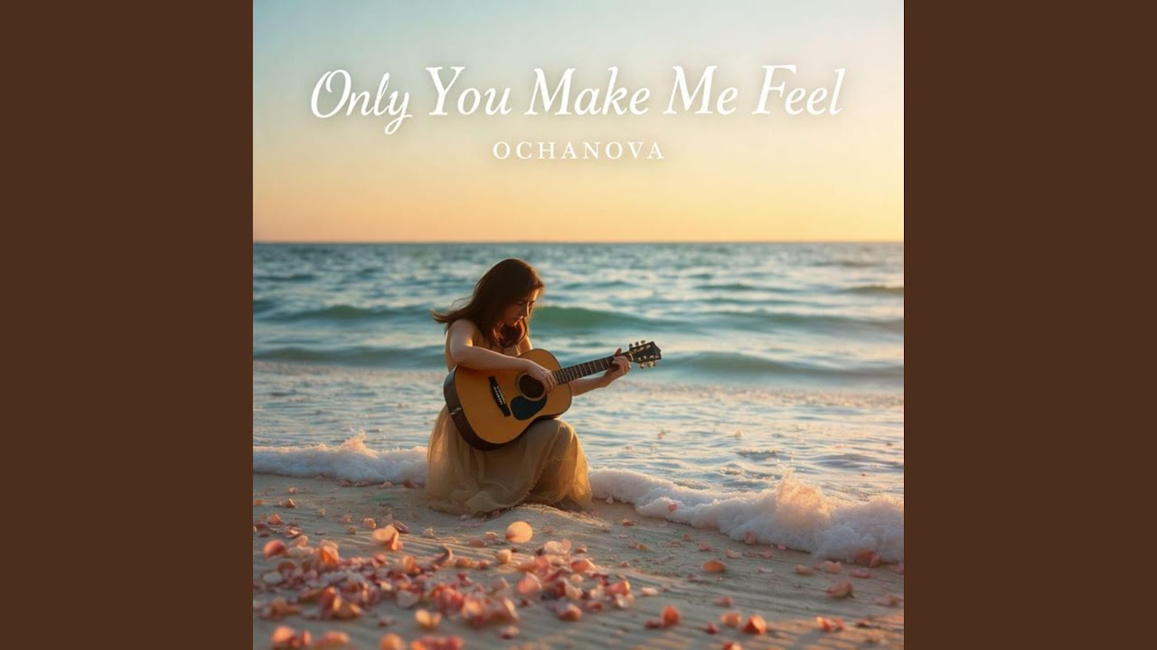 Only You Make Me Feel