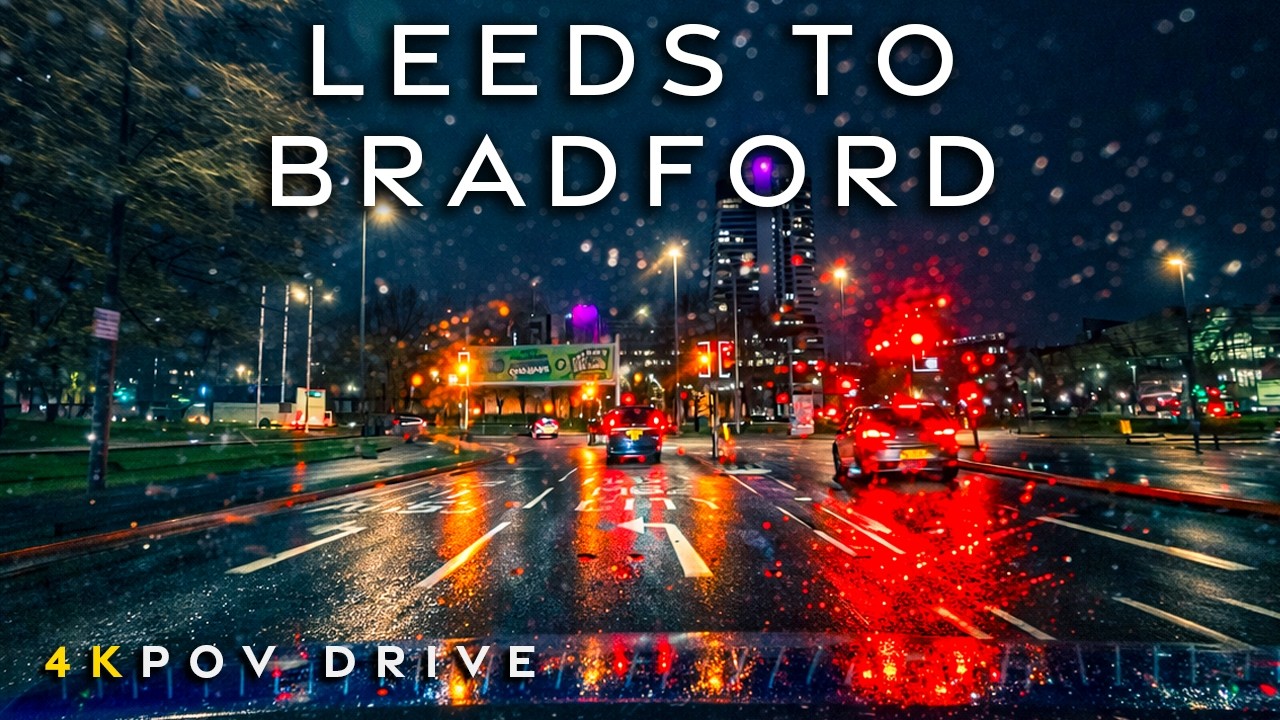 Leeds to Bradford Rainy Night POV Drive 4K