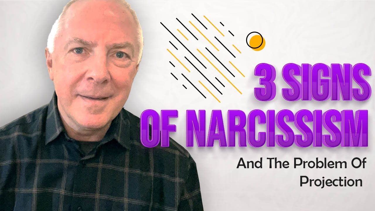 3 Signs Of Narcissism And The Problem Of Projection
