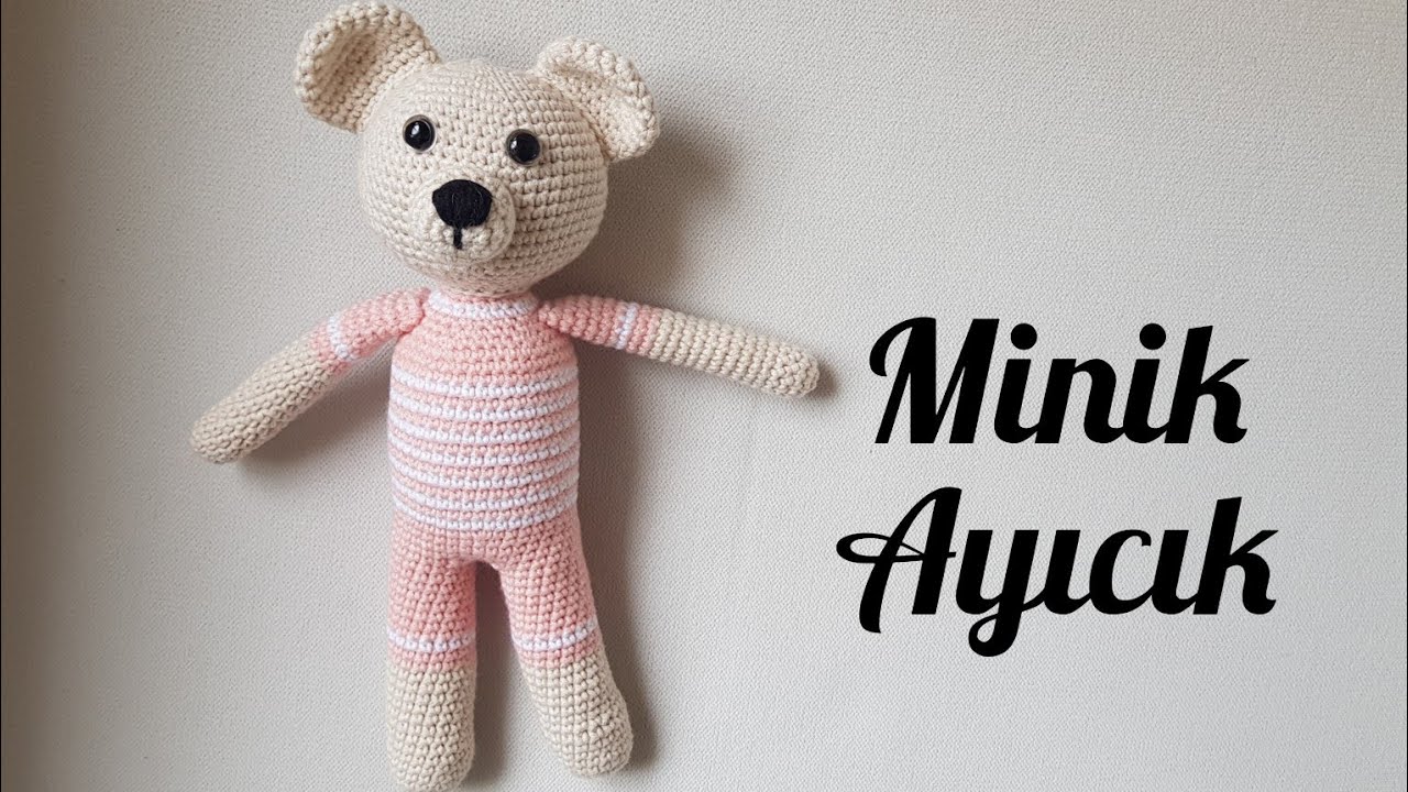 Minik Ayıcık ❤Amigurumi 💯 Sevimli