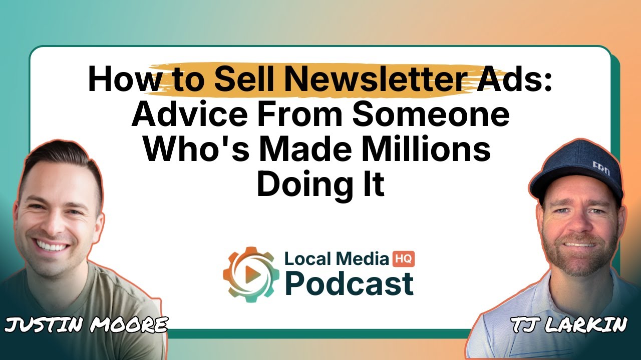 How to Sell Newsletter Ads: Advice From Someone Who's Made Millions Doing It
