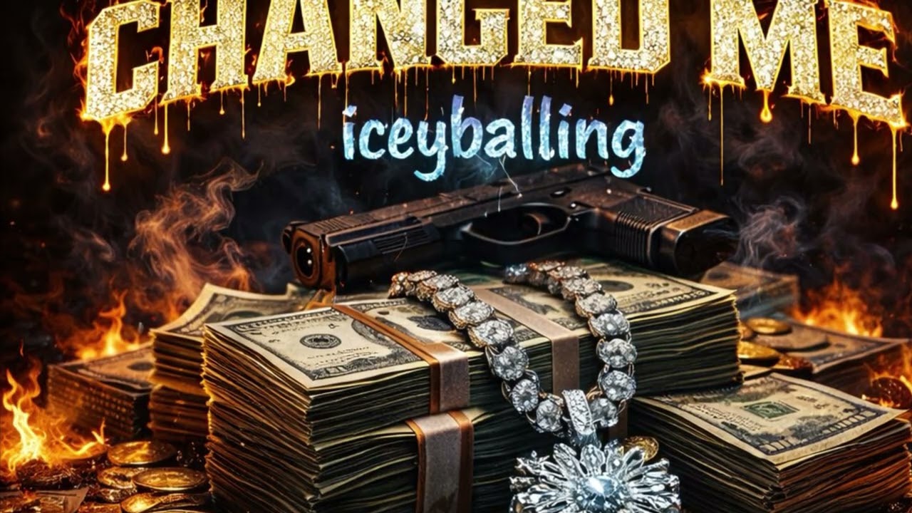 Iceyballing - ( Money Never Changed Me ) 