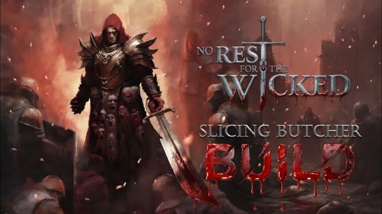 The Slicing Butcher BLEED Build - No Rest for the Wicked (Together Patch 1)