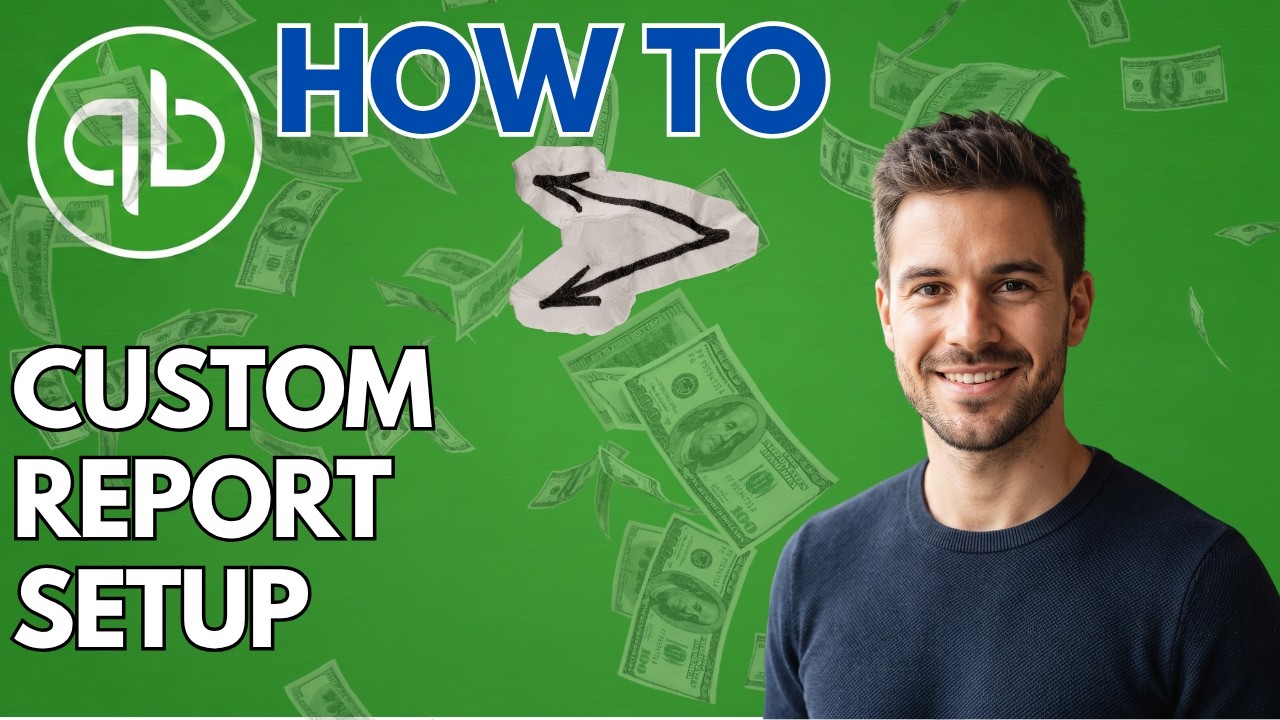 How to Create a Custom Report in QuickBooks Online (2026 Updated Guide)
