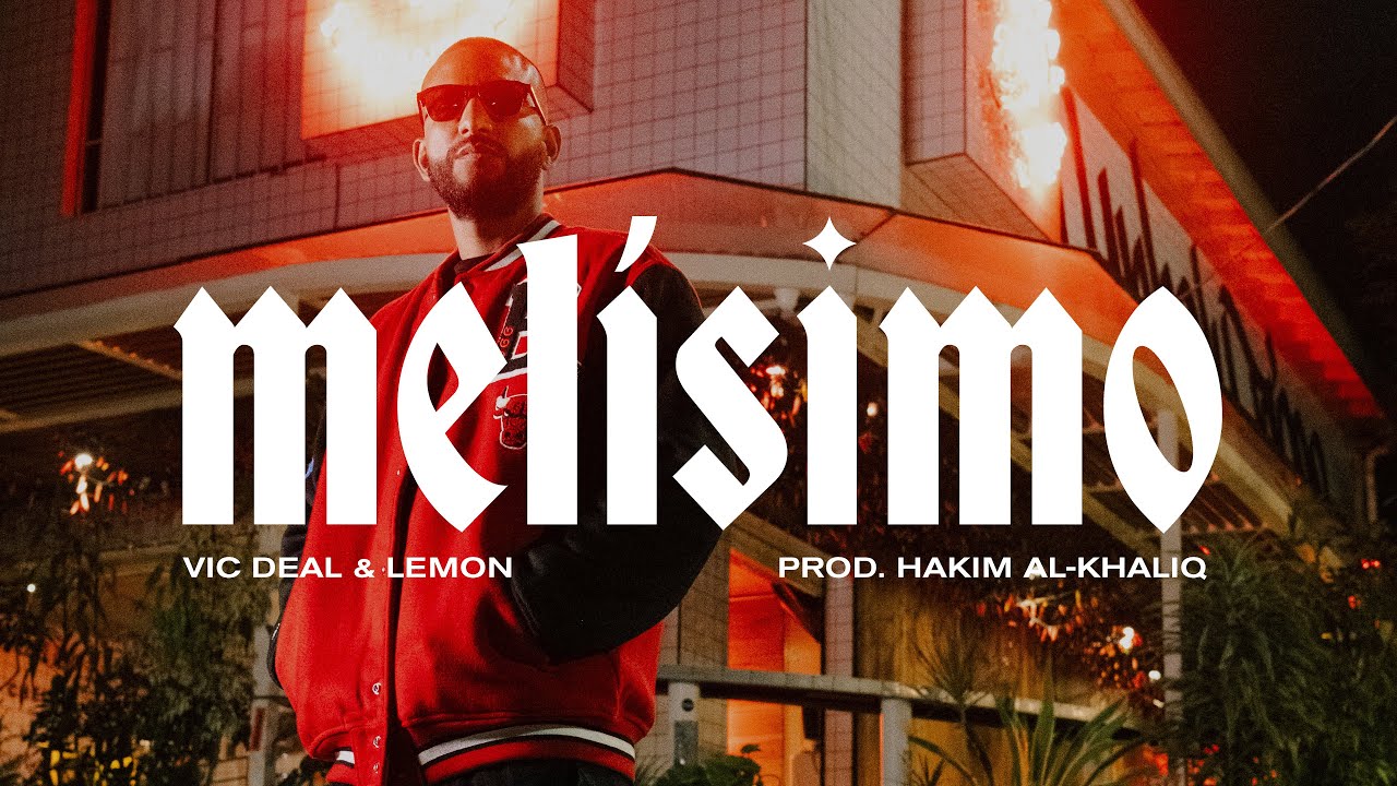 Vic Deal ft. Lemon - Mel&iacute;simo (Video Oficial)
