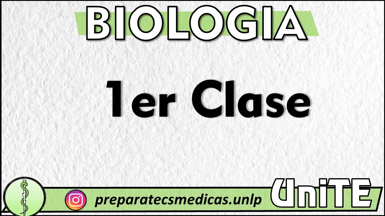 BIOLOGIA - 1ra Clase