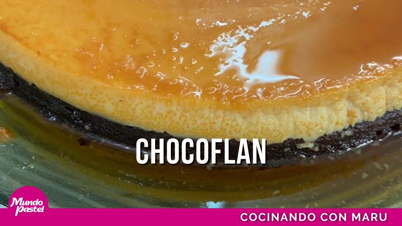 Cocinando con Maru - Chocoflan