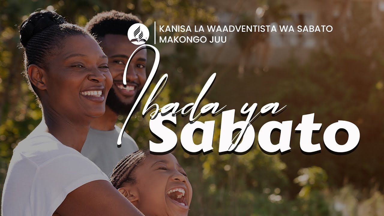 #LIVE:IBADA YA SABATO| MAKONGO JUU SDA CHURCH | MCH. THOBIAS SEKUYE