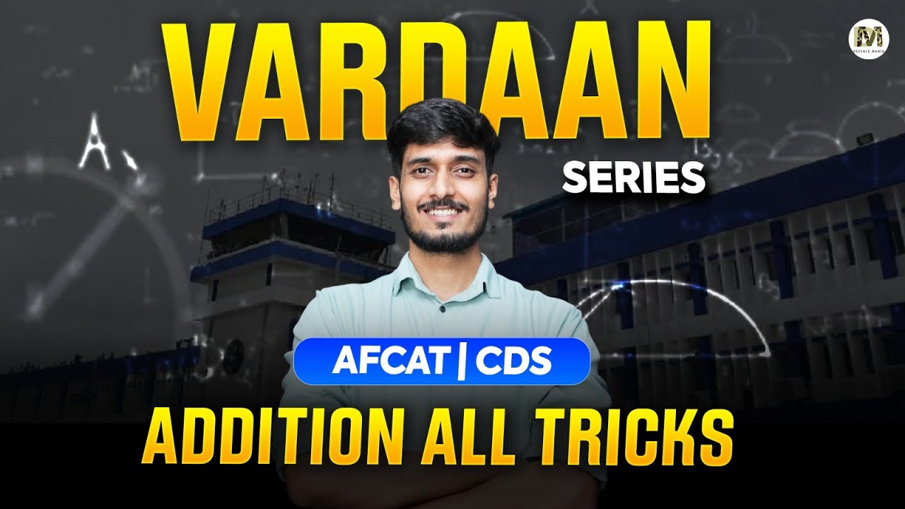 All Addition Shortcuts & Concepts | AFCAT & CDS Maths from Basics | Vardhan Series Ep 1
