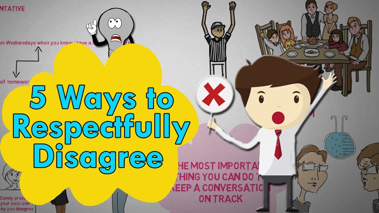 5 Ways to Respectfully Disagree - How to Disagree politely