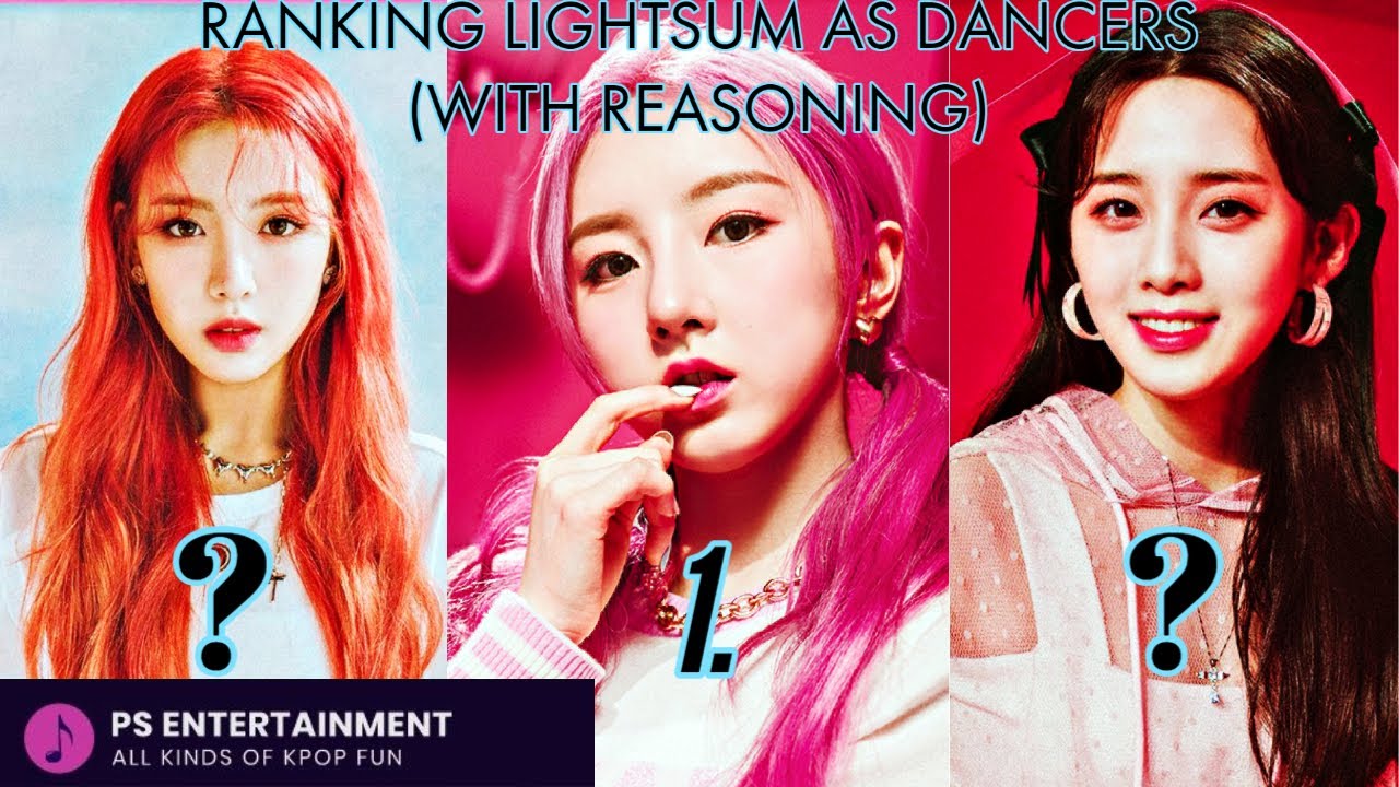 LIGHTSUM DANCE RANKING WITH REASONING (RANKED BY A DANCER)