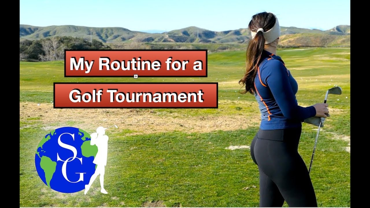 Golf Tournament Routine