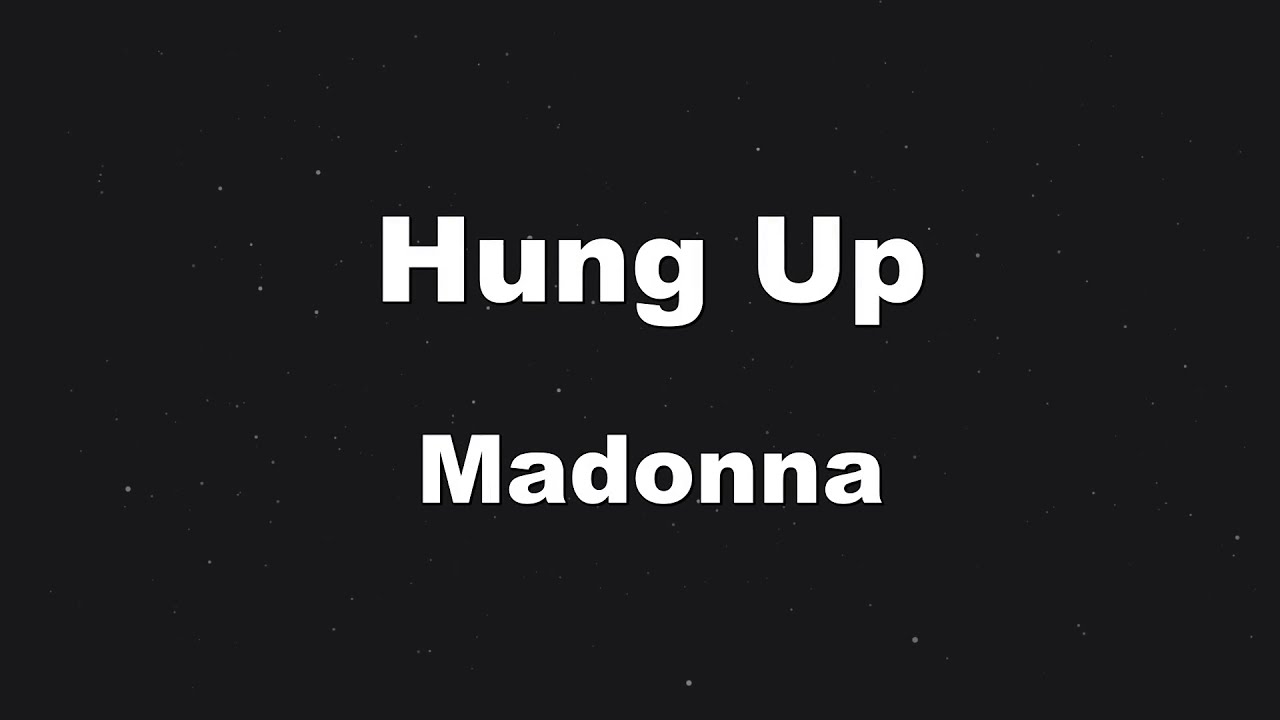 Karaoke♬ Hung Up - Madonna 【No Guide Melody】 Instrumental