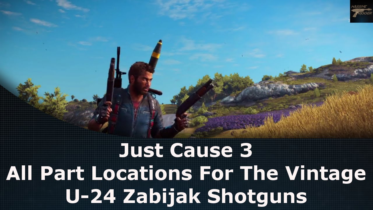 Just Cause 3 All Part Locations For The Vintage U-24 Zabijak Shotguns