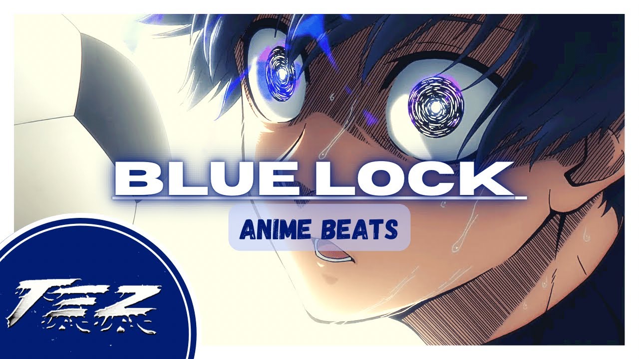 BLUE LOCK Ost Remix 