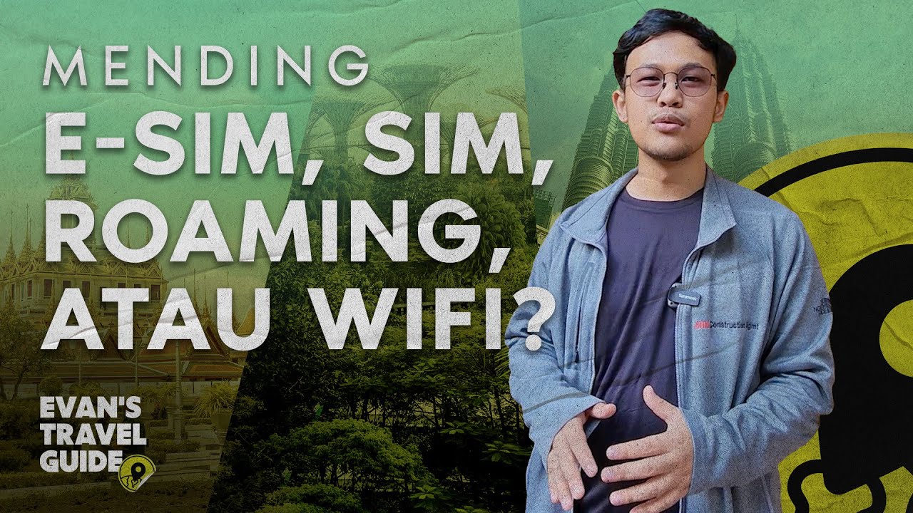 Internet (E-SIM, SIM, ROAMING, WIFI) untuk Turis di Singapore, Malaysia dan Thailand