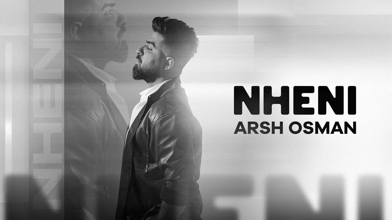 Arsh Osman - Nheni