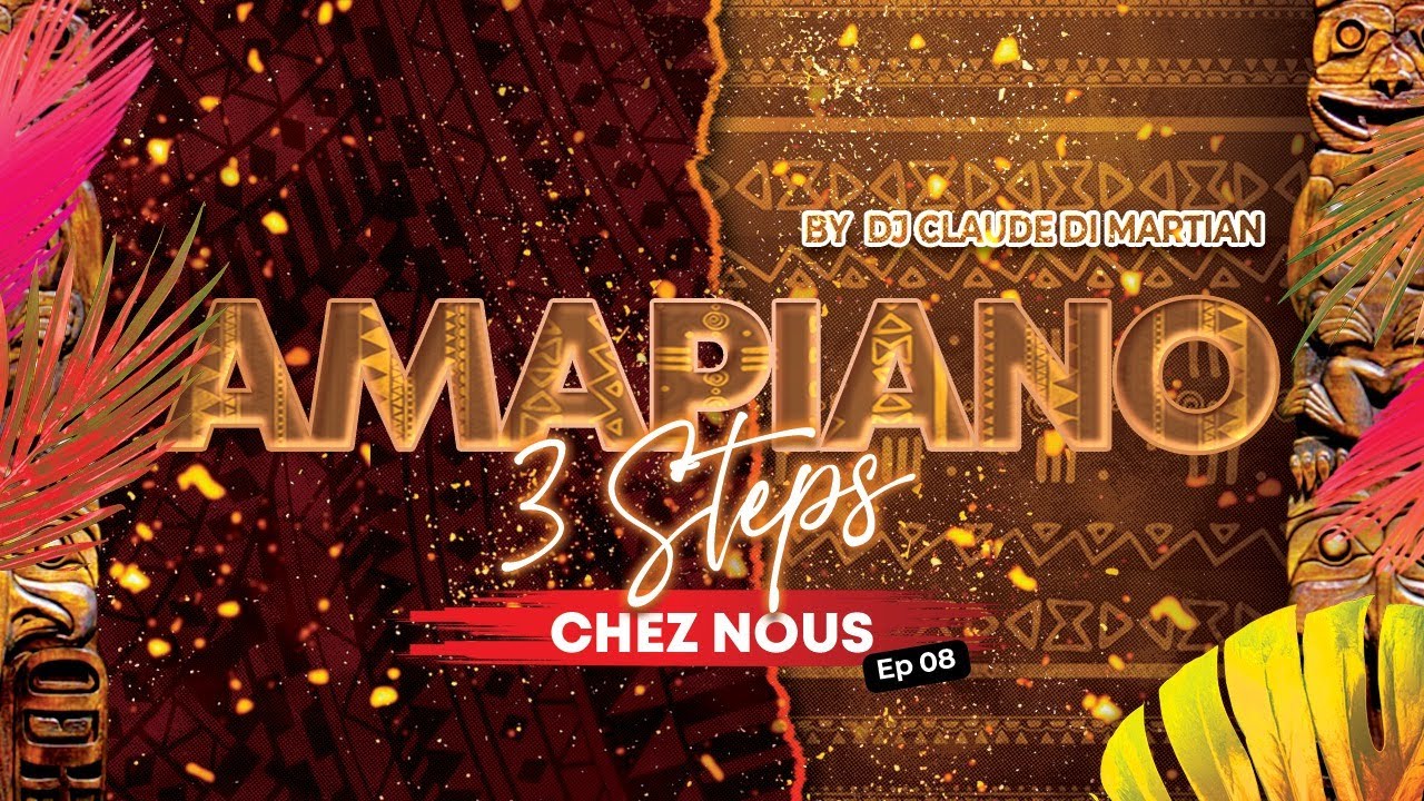AMAPIANO & 3 STEP - DJ MAPHORISA, KABZA DE SMALL, SAM DEEP, JAZZWRLD, THUKUTHELA
