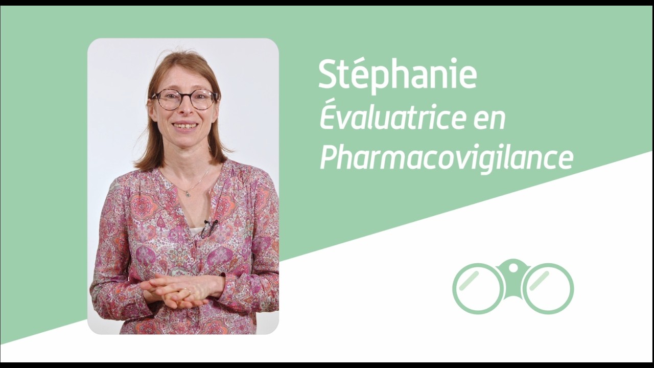 Le métier d'évaluateur en pharmacovigilance à l'ANSM
