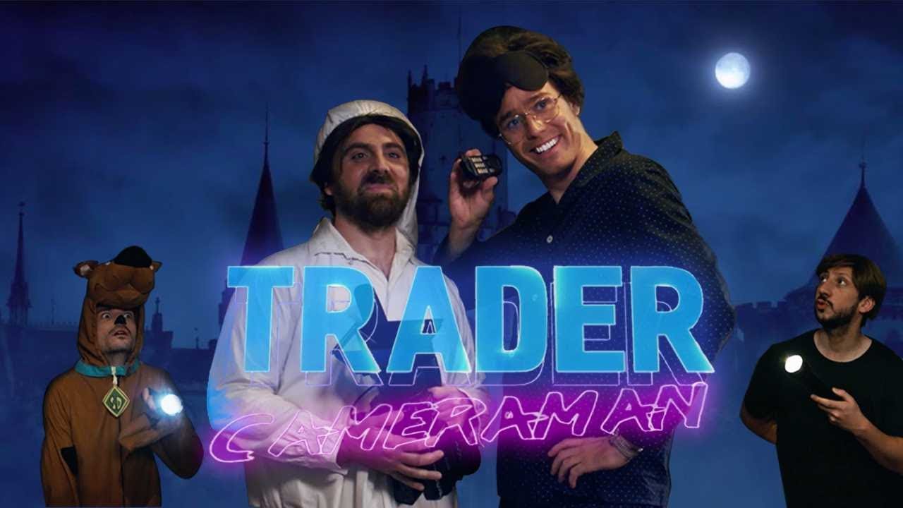 Trader Caméraman (avec Bapt&Gael)