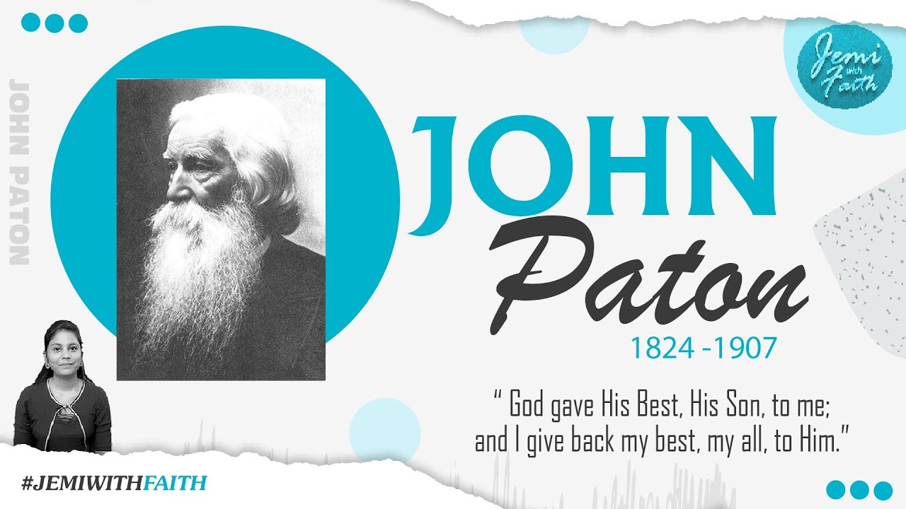 John Paton | மனிதர்களை கொன்று தின்ற மக்கள் மத்தியில்...| ஜான் பேட்டன் | Missionary's Biography Tamil