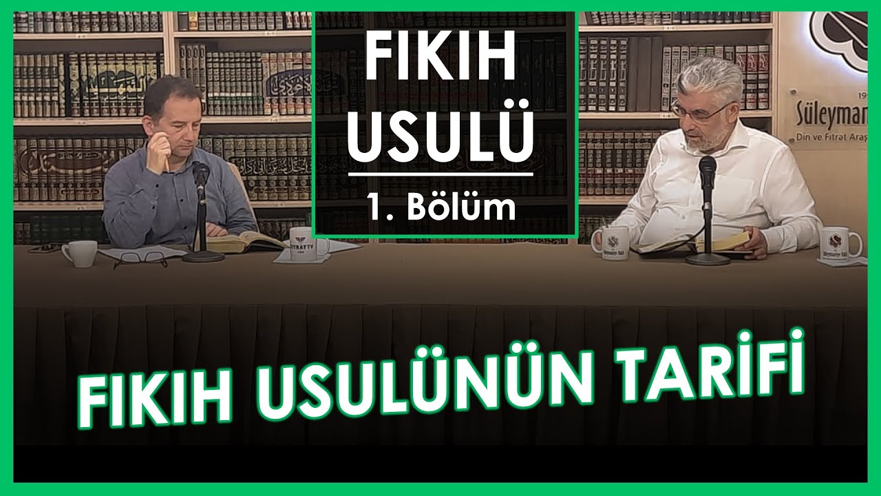 Fıkıh Usulünün Tarifi | Fıkıh Usulü