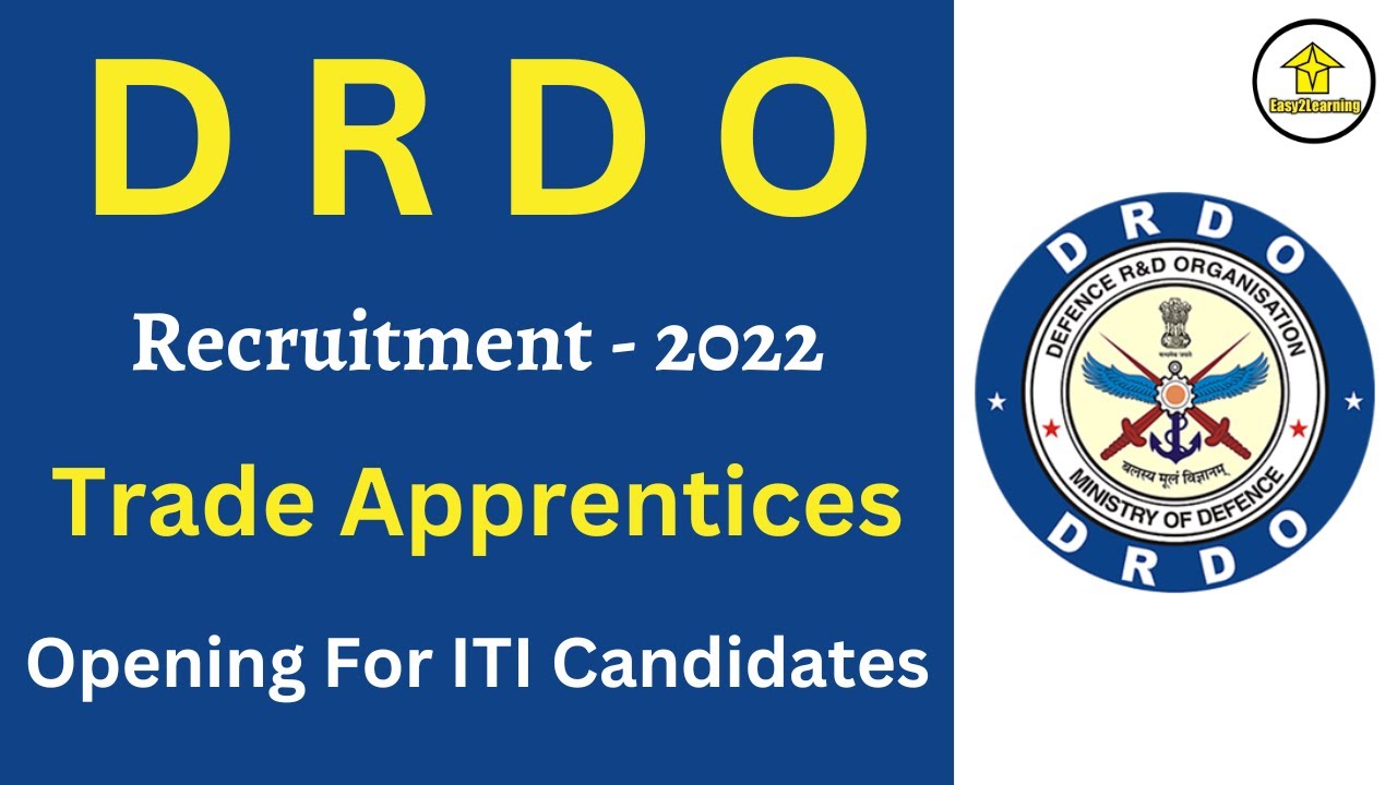 DRDO Recruitment 2022 | Engagement of Trade Apprentices | For ITI Candidates |