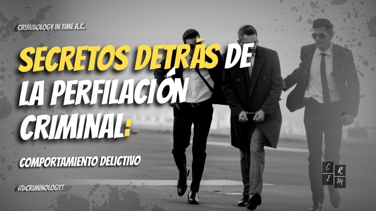 Secretos de la perfilación criminal: Cómo los investigadores analizan el comportamiento delictivo.