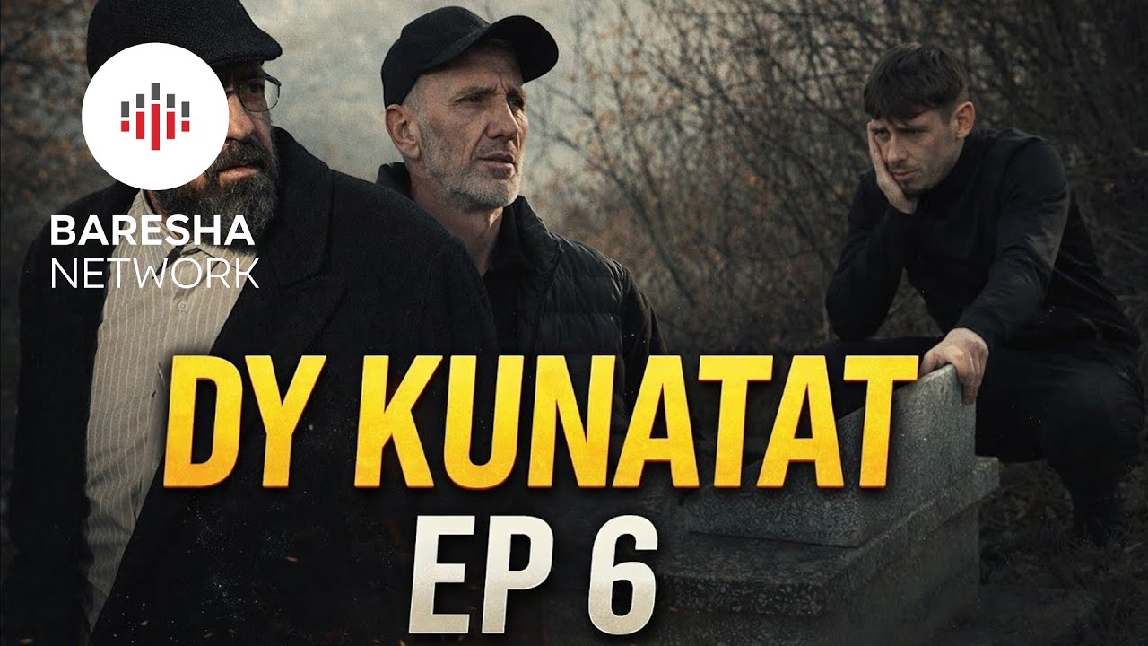 Tregime Popullore | Dy Kunatat - Episodi 6